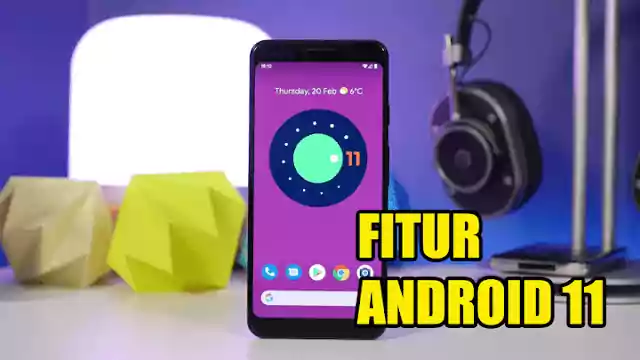Fitur-pada-Android-11
