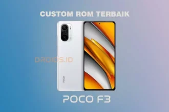 Custom Rom Poco F3 Terbaik