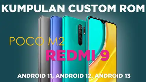 KUMPULAN CUSTOM ROM REDMI 9