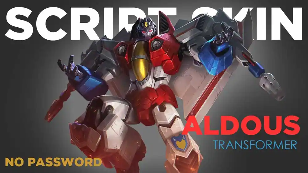 SCRIPT SKIN ALDOUS TRANSFORMER