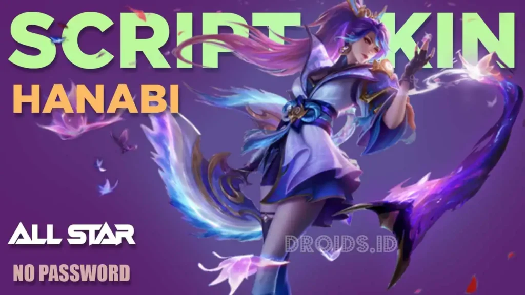 SCRIPT SKIN HANABI ALL STAR