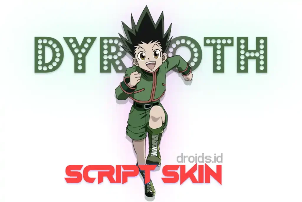Script Skin Dyrroth Gon Hunter x Hunter